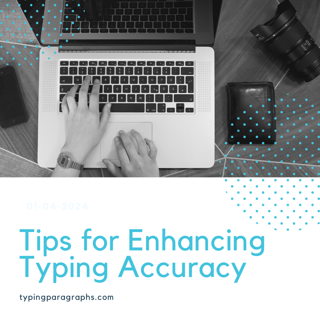 10 Tips for Enhancing Typing Accuracy: Master Your Keyboard Skills