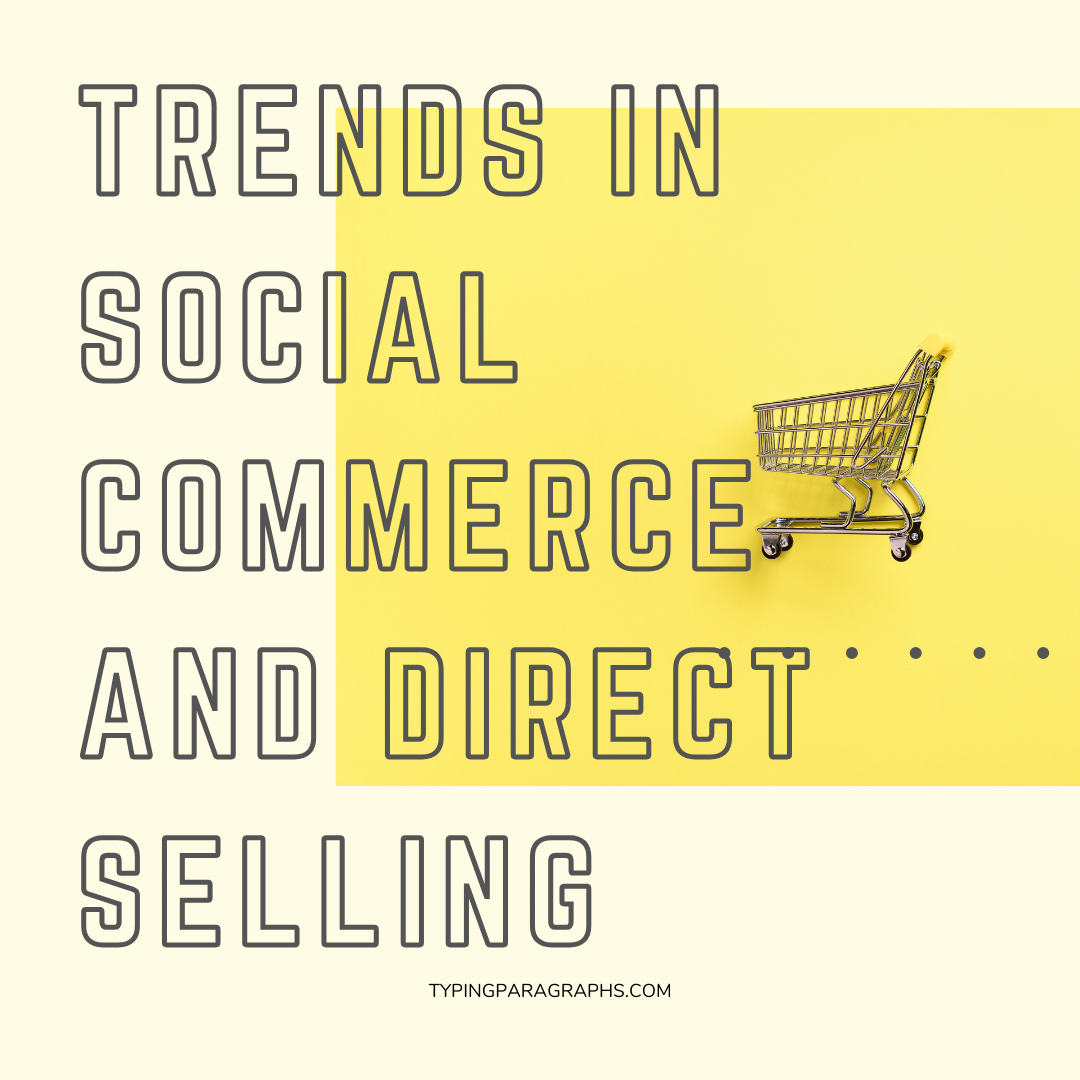 Future of Shopping: Trends in Social Commerce and Direct Selling