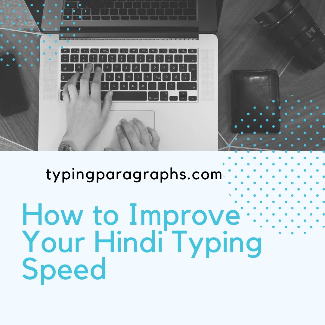 How to Master Hindi Typing: Boost Speed and Accuracy Efficiently